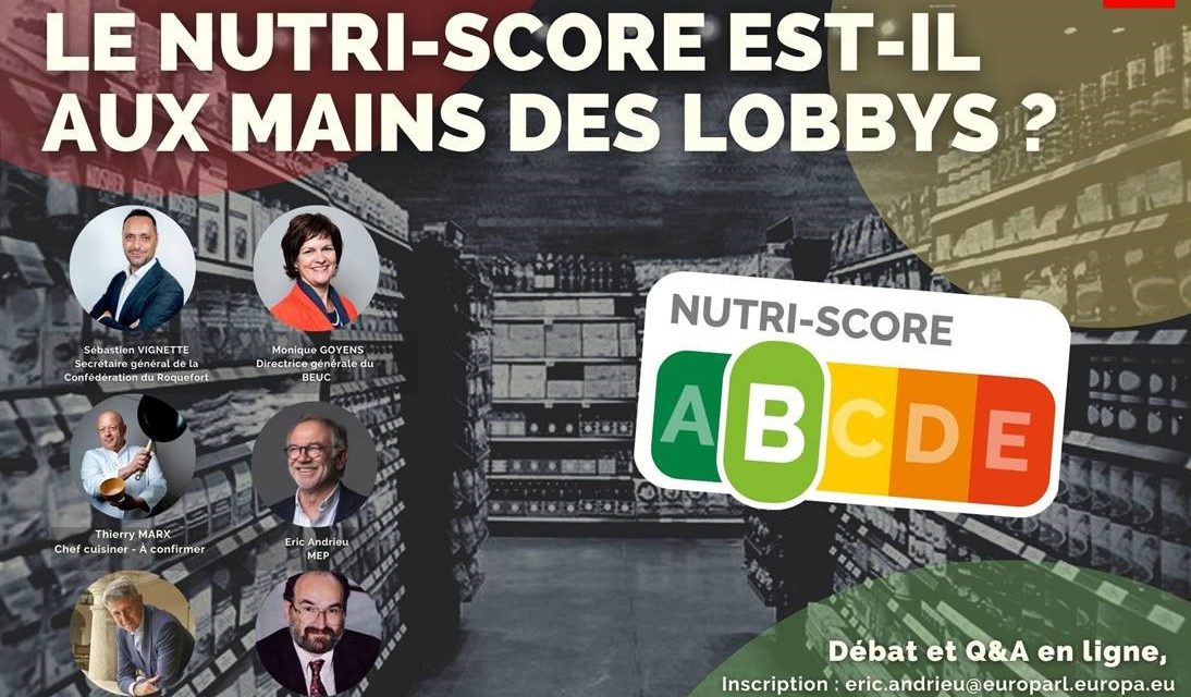 SAVE THE DATE : « Le Nutri-score est-il aux mains des lobbies ? – Quel étiquetage nutritionnel sera le plus efficace ? »